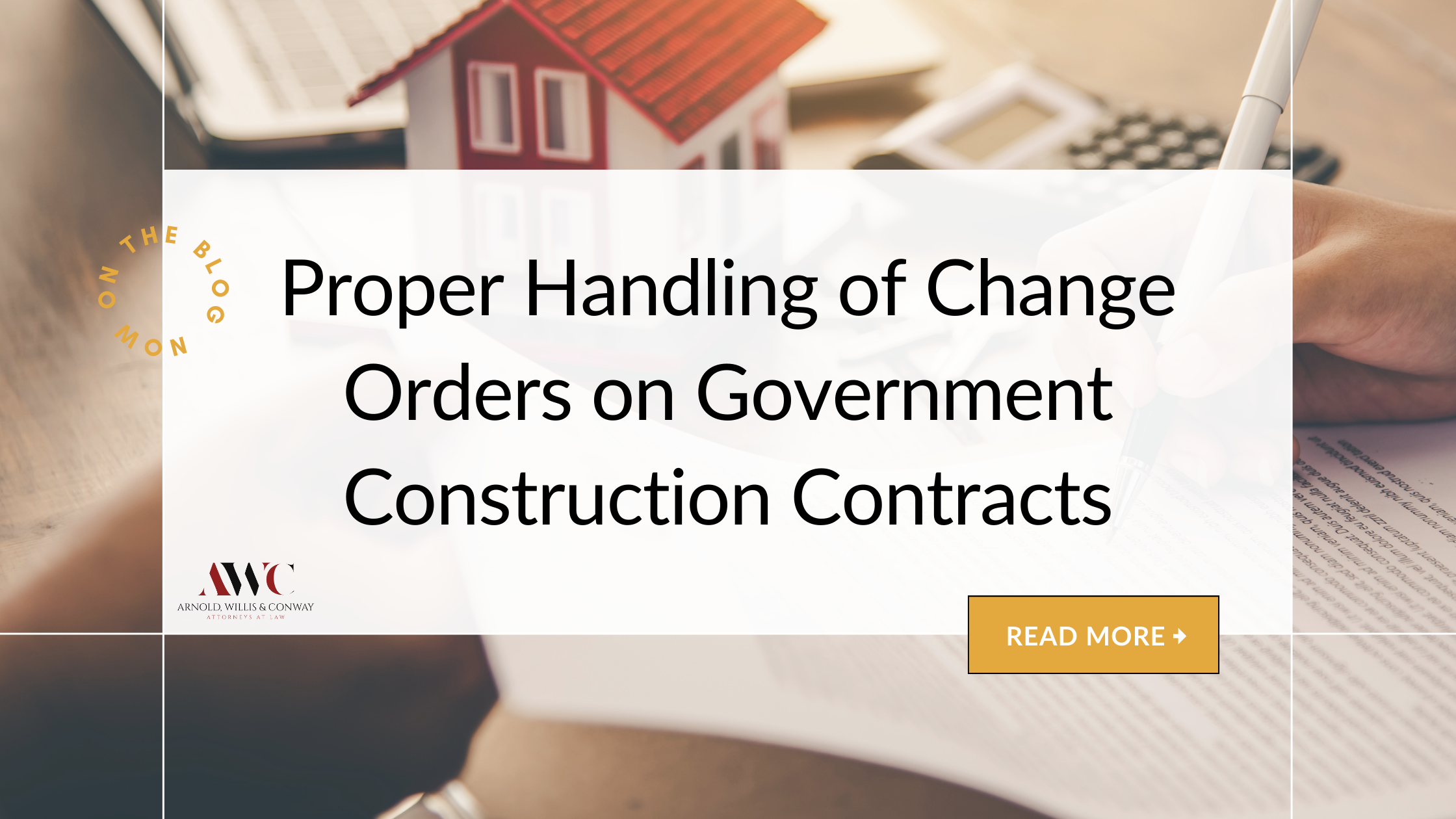 Proper Handling of Change Orders on Government Construction Contracts